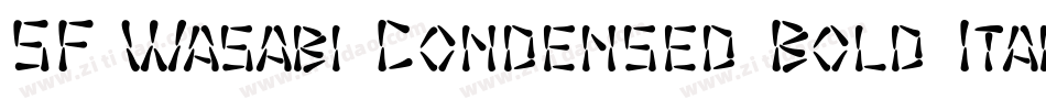 SF Wasabi Condensed Bold Italic字体转换